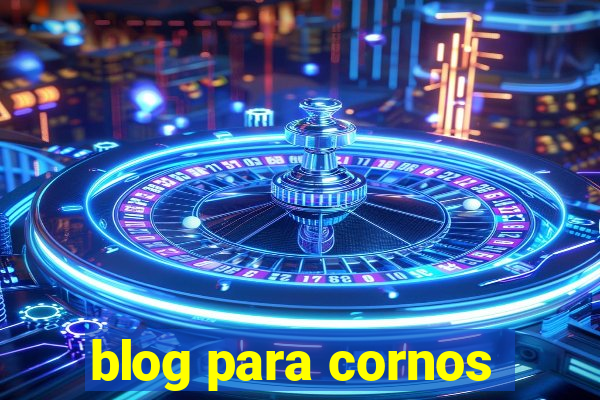 blog para cornos